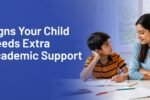 Signs your child needs extra academic support